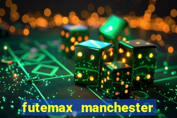 futemax manchester united ao vivo